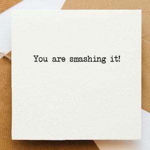 Estás rompiendo la tarjeta, bien hecho, tarjeta de felicitación, suerte, deseando suerte, nuevo trabajo, examen aprobado, examen de manejo, competencia, entrevista de trabajo,
