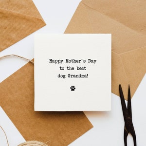 Happy Mother's day to the best dog grandma card, card for Mum, Mother's Day Card, funny card, from the fur baby, from the dog,