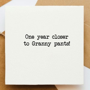Carte d'anniversaire coquine, carte pour elle, pantalon de grand-mère, carte d'anniversaire drôle, carte d'anniversaire, carte d'humour, anniversaire idiot, vieillir,