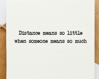 Distance means so little card, relationship, long distance, boyfriend, girlfriend, missing you, greetings card, miss you, friendship,