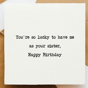 Schwester Geburtstagskarte, Bruder Geburtstagskarte, Grußkarte, Karte für ihn, Karte für sie, relativ Geburtstag, lustige Geburtstagskarte,