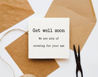 Funny get well soon card, thinking of you card, positive card, card for her, card for him, funny card, get well, work colleague card, unwell