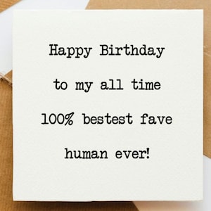 Biglietto umano preferito, ti amo, come te, migliore amico, biglietto per lui, biglietto per lei, biglietto per un amico, biglietto d'auguri, compleanno migliore amica,