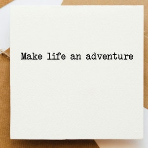 Maak van het leven een avonturenkaart, kaart voor haar, kaart voor hem, kaart voor vriend, positiviteitskaart, spannende tijden, reiskaart, afstuderen