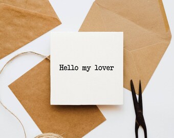 Hello my lover, greetings card, cornish dialect, slang, hello card, Cornwall greetings, card for friend, card for her, card for him