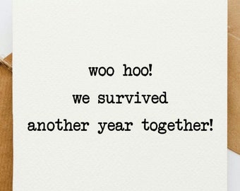 Funny anniversary card, cheeky card, card for him, card for her, Happy anniversary, card for partner, wife, husband, boyfriend, girlfriend,