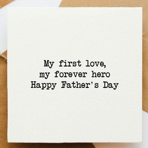 Mijn eerste liefde, Vaderdagkaart, kaart voor papa, stiefvader, wenskaart, kaart voor hem, papa, vader, als een vader, cadeau voor papa,