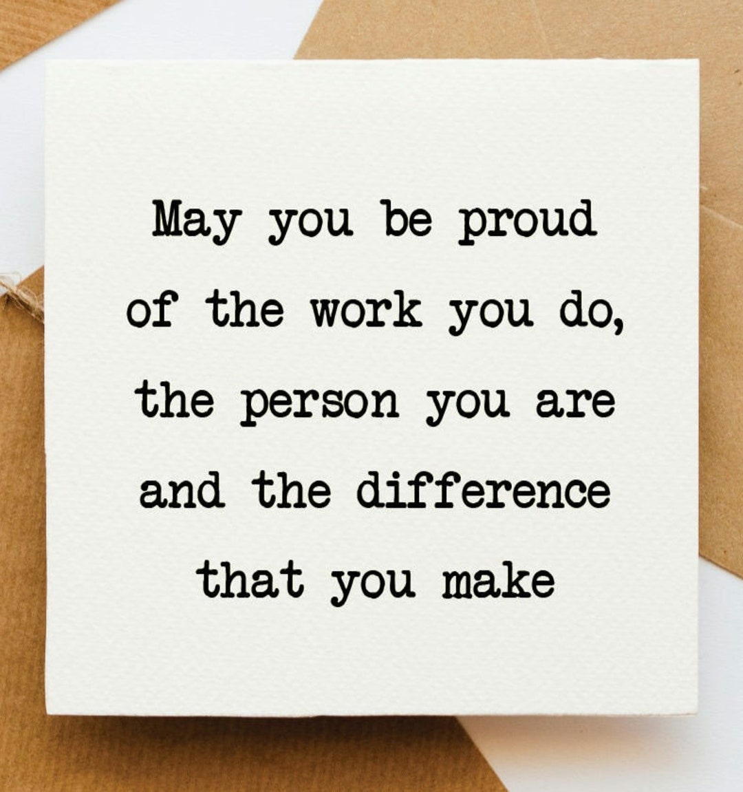 May You Be Proud of the Work You Do Card, Thank You Card, Corporate ...
