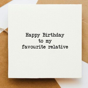 Happy Birthday to my favourite relative card, Birthday card, family birthday card, birthday card for her, Birthday wishes,