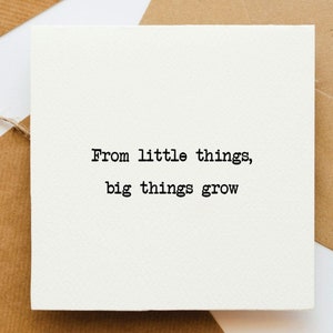 Dalle piccole cose nascono grandi cose card, card per lui, card per lei, progressione, crescita personale,