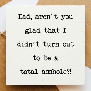 Funny Father&#39;s Day card, card for Dad, Father&#39;s Day Card, card for Father, cheeky fathers day card, silly fathers day card,