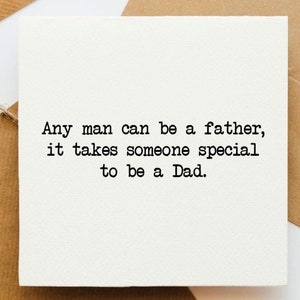 Jeder Mann kann ein Vater sein, Vatertagskarte, Karte für Papa, Stiefvater, Grußkarte, Karte für ihn, Papa, Vater, wie ein Papa, Geschenk für Papa,