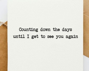 Counting down the days card, relationship, long distance, boyfriend, girlfriend, missing you, greetings card, miss you, friendship,
