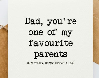 Best Parent Father's Day card, card for Dad, Father's Day Card, card for Father, funny card, cheeky fathers day card,
