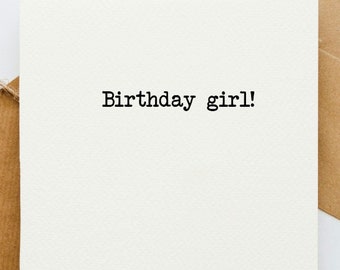 Birthday girl greetings card, card for her, card for friend, Birthday card, birthday wishes, happy birthday, female birthday,