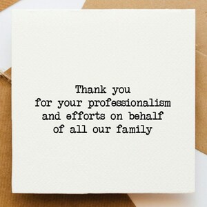 Merci pour votre professionnalisme et vos efforts au nom de notre famille : carte de voeux, carte pour eux, carte de remerciement, obsèques, perte de quelqu'un,