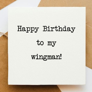 Wingman Geburtstagskarte, lustige Geburtstagskarte, Karte für sie, Karte für ihn, beste Freundin, bestie, humorvolle Karte, Freund Geburtstagskarte,