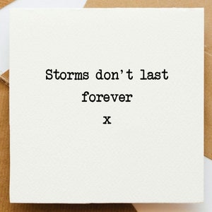 Kaart voor stormen duurt niet eeuwig, vrolijke kaart, kaart voor haar, kaart voor hem, kaart voor vriend, positiviteitskaart, opbeurende kaart