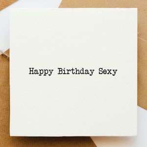 Happy Birthday sexy Karte, Geburtstagsgrüße, Mann, Frau, Freundin Karte, Freund Karte, schöner Freund, sexy,