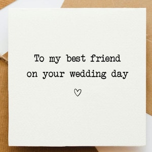 Al mio migliore amico sul biglietto del giorno del matrimonio, biglietto di nozze, migliore amica, migliore amico, congratulazioni, biglietto della sposa, biglietto dello sposo, migliore amico,