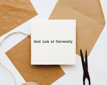 Good Luck at University, greetings card, lucky, wishing luck, good luck, going to uni, sending luck,