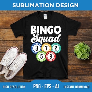 Bingo Squad PNG EPS AI - Digital Download - Bingo Squad Png, Bingo Gift, Bingo Lover Png, Bingo Game Png