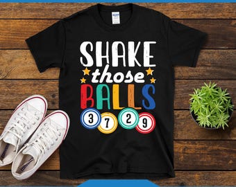 Shake Those Balls PNG EPS AI - Digital Download - Bingo Squad Png, Bingo Gift, Bingo Lover Png, Bingo Game Png