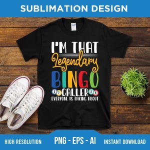 Eu sou o lendário apresentador de bingo de quem todo mundo está falando PNG EPS AI - Download digital - Presente de bingo, Amante de bingo PNG, Jogo de bingo PNG