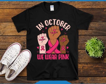 In October We Wear Pink PNG, Breast Cancer Awareness Month Sublimation, Pink Ribbon Digital Download, Support Survivor Clipart