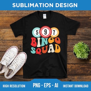 Bingo Squad PNG EPS AI - Digital Download - Bingo Squad Png, Bingo Gift, Bingo Lover Png, Bingo Game Png