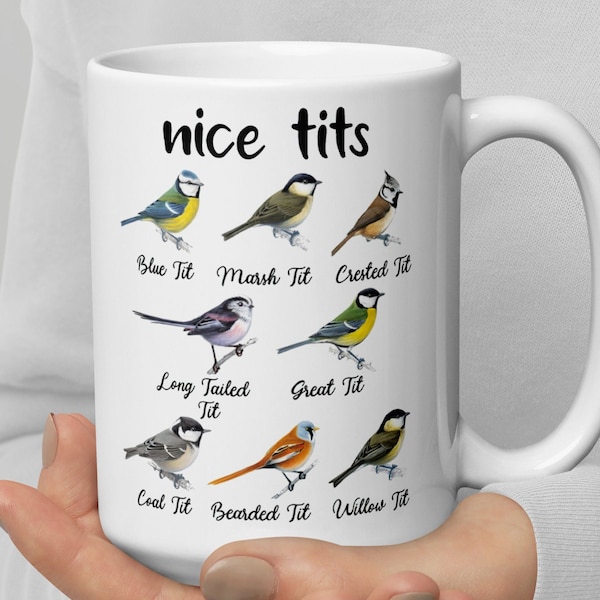 Nice Tits Mug Bird Lovers Gift Adult Coffee Mug Funny Bird Mug Great Tits Tit Birds Gift For Men/Biologists