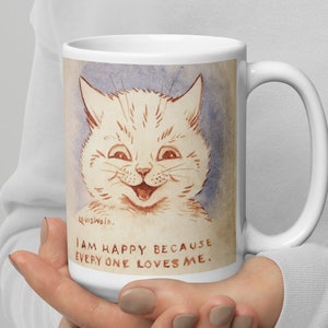 Louis Wain Tasse Katzentasse Ich bin glücklich weil jeder mich liebt Katzentasse Malerei Vintage Kunst Tasse/Tasse Kaffeetasse Kunst Künstler Geschenk Fine Art