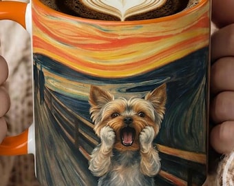 Yorkshire Terrier Mug Yorkie Mug The Scream Parody Mug Munch Parody Mug Funny Yorkie Art Cup Dog Parody Art Yorkie Lover Mug Yorkie Mom Gift