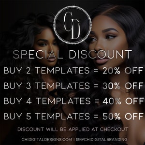 Pu&ograve; includere: Una grafica con due donne con lunghi capelli neri, un logo con diamanti incastonati con le lettere "CD" e testo che recita "SPECIAL DISCOUNT BUY 2 TEMPLATES = 20% OFF BUY 3 TEMPLATES = 30% OFF BUY 4 TEMPLATES = 40% OFF BUY 5 TEMPLATES = 50% OFF DISCOUNT WILL BE APPLIED AT CHECKOUT CHIDIGITALDESIGNS.COM I @CHIDIGITALBRANDING".