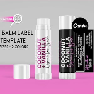 May include: A white lip balm tube with a black label that says "Coconut + Vanilla Organic Lip Balm". The label also includes the text "Your Brand Name" and a list of ingredients. The tube is on a pink background.