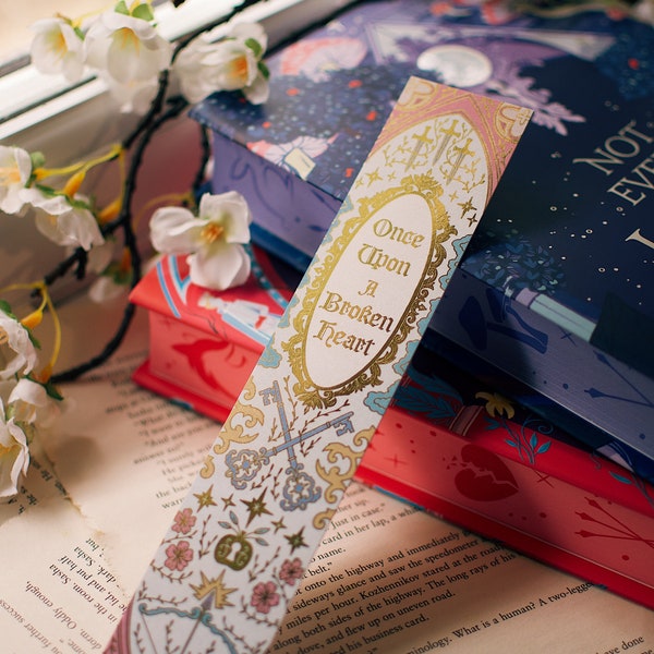 Once Upon a Broken Heart Gold Foil Bookmark Double Sided