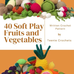 PDF Crochet Pattern | 40 Crochet Fruits Vegetable Patterns | Amigurumi Crochet | Soft Play Vegetables | Crochet Dolls and Toys | Learning