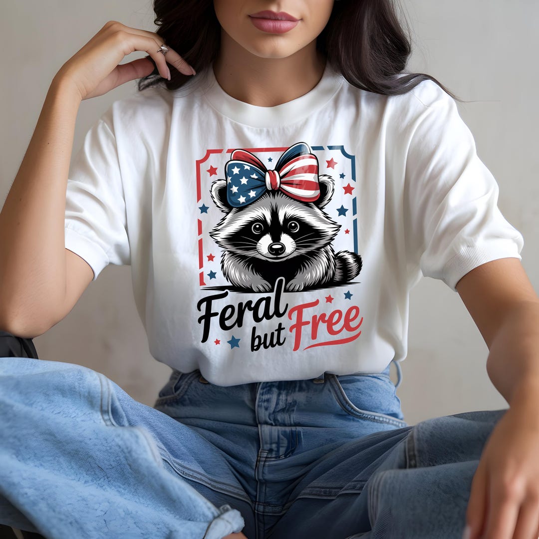 Feral but Free PNG — Patriotic Raccoon 4th of July Design Instant ...