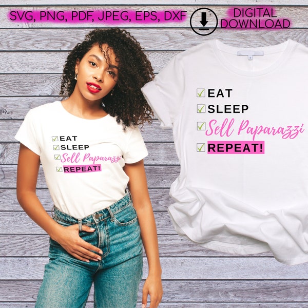 Paparazzi SVG, Paparazzi Jewelry svg, Eat, Sleep, Sell Paparazzi, Repeat Digital Download