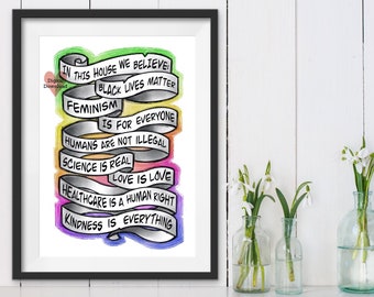 in this house we believe, printable, black lives matter, feminism poster, lgbtq art print,  tattoo style wall art, in this house quote,