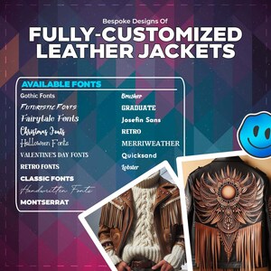 May include: A graphic showing different font styles for customizing leather jackets. The fonts are categorized as Gothic, Futuristic, Fairytale, Christmas, Halloween, Valentine's Day, Retro, Classic, and Handwritten. The image also shows two examples of customized leather jackets, one with a brown fringe and the other with a black and gold mandala design.