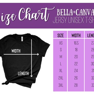 May include: Size chart for a Bella + Canvas unisex jersey t-shirt. The chart shows the width and length measurements in inches for sizes XS to 3XL.