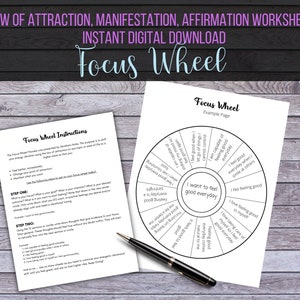 Peut inclure: Une feuille de travail imprimable intitulée "Focus Wheel" avec des instructions sur la façon d'utiliser la roue pour se concentrer sur le fait de se sentir bien chaque jour. La feuille de travail comprend une page d'exemple avec une roue divisée en sections avec des affirmations positives.