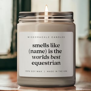 Worlds Best Equestrian Gift, Horse Lover Gift, Ranch Hand Gift, funny gift for women, Horse candle, Equestrian Barn Gifts