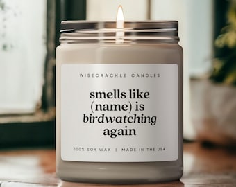 Bird Watching Gift, Bird Watcher Gift, Bird Lovers Gifts, Funny Bird Gifts, Bird Nerd, Nature Lover Gift, Funny Nature Gifts, Bird Candle