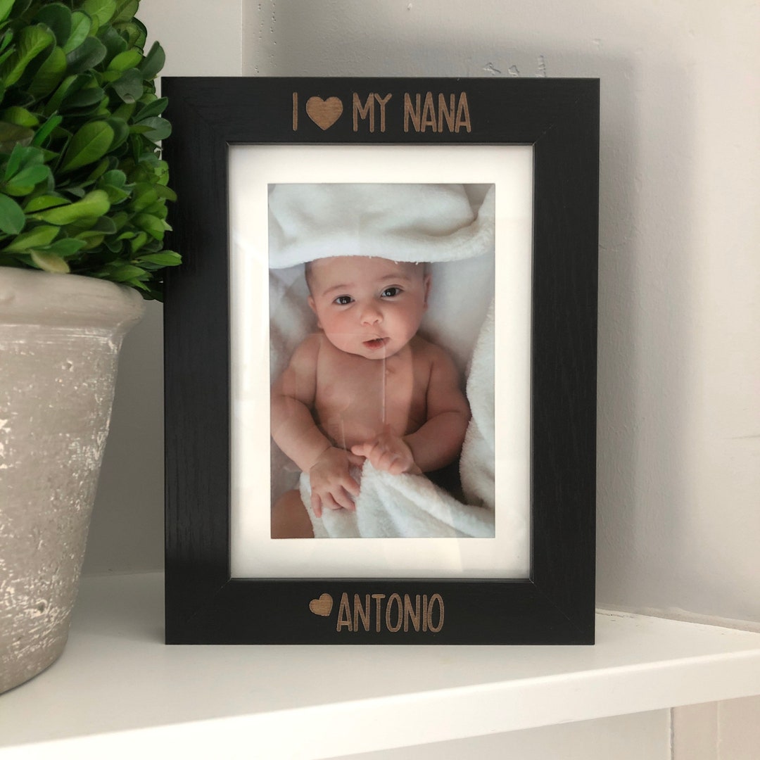 I Love My Nana Picture Frame, Gift to Nana, Nana Picture Frame Gift