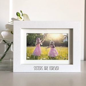Sisters are Forever Picture Frame, Picture Frame, Engraved Sister Picture Frames, Gift for Sister, Birthday Gift for Sister