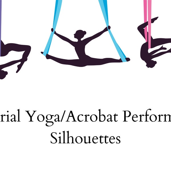 SVG Files Aerial/Acrobat Yoga Silhouette Clip Art Set,  SVG Files