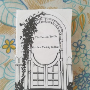 The Poison Trellis: Garden Variety Killers Mini Zine