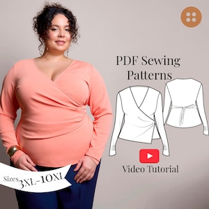 May include: A woman in a peach wrap top with long sleeves and a V-neck. The image shows a line drawing of the top, the text "PDF Sewing Patterns" and "Video Tutorial". Sizes 3XL-10XL are also listed.